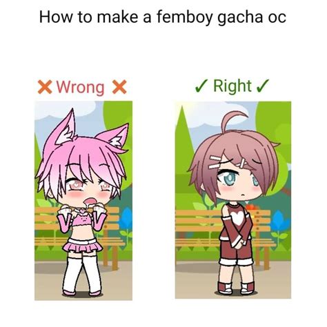 How To Make A Femboy Gacha Oc Wrong Right Ifunny