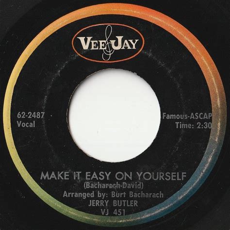 Jerry Butler Make It Easy On Yourself Its Too Late Vee Jay Us Vj 451
