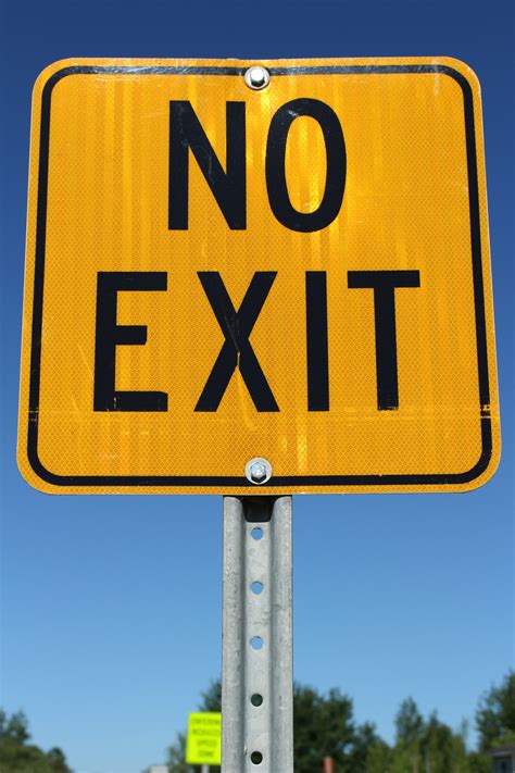 Road Sign No Exit Free Stock Photo Public Domain Pictures
