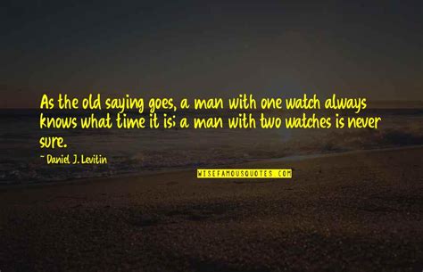 Two Watches Quotes Top 14 Famous Quotes About Two Watches