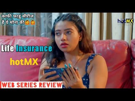 Life Insurance Hot MX Web Series Review HotMX Story Explain YouTube