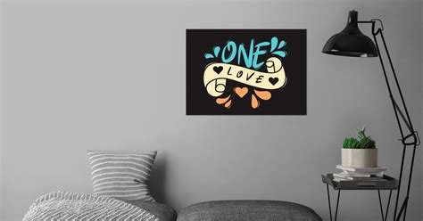 One Love Poster By Distrowlinc Displate