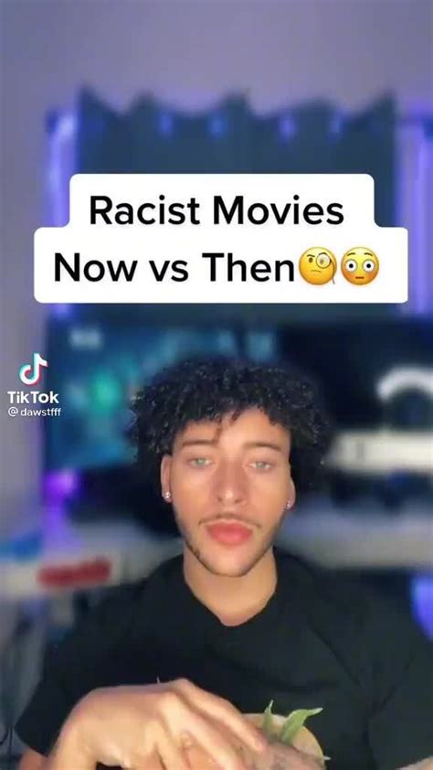 Racist Movies Now Vs Then Tik Tok Ifunny