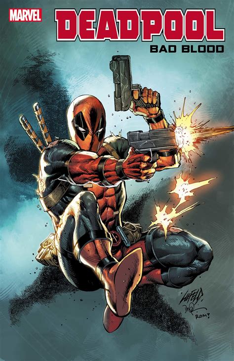 Rob Liefelds Deadpool Bad Blood Reveals New Cover Gets Comics Release