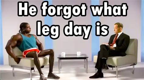 Bro Skipped Every Leg Day Ever Youtube