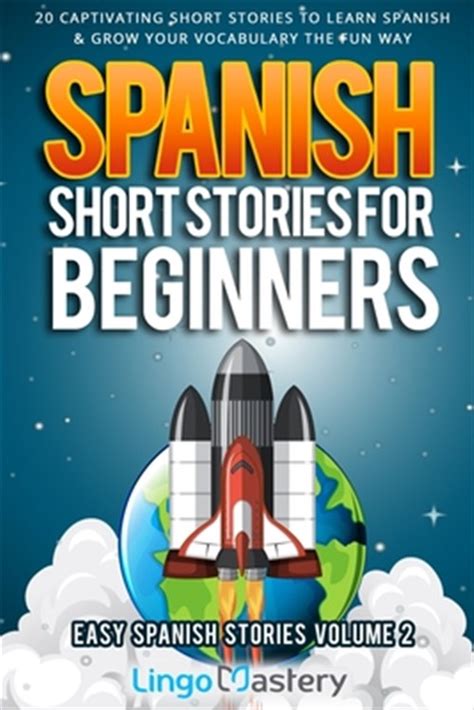 Spanish Short Stories For Beginners Volume 2 20 Captivating Short