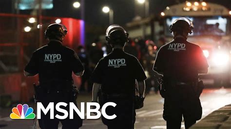 Massive Police Presence In New York To Enforce Citywide Curfew The 11th Hour Msnbc Youtube