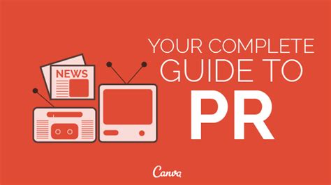 Your Complete Guide To Pr Public Relations Relatable Marketing