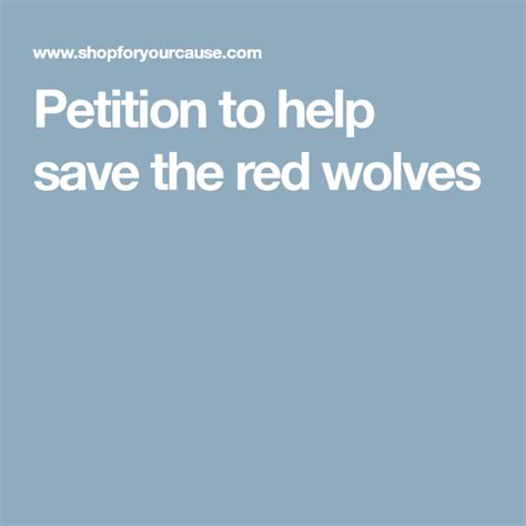 Petition To Help Save The Red Wolves Red Wolf Petition Wolf