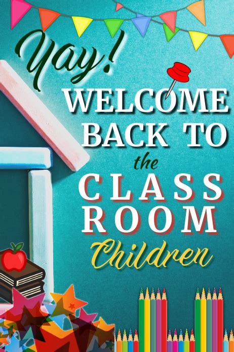 Welcome Back To Class Poster Template Postermywall