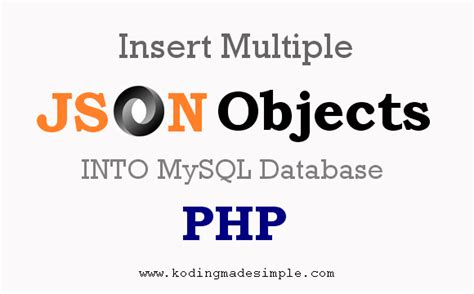 How To Insert Multiple Json Data Into Mysql Database In Php Guide