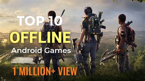 Top 10 Best Offline Games For Androidios 2019 2020 High Graphics
