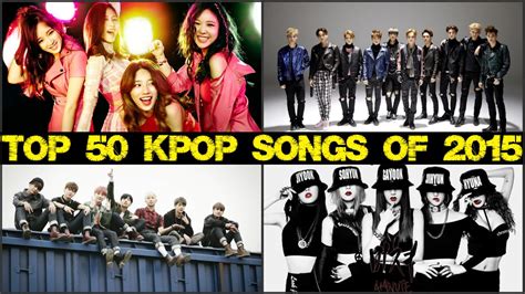 Top 50 K Pop Songs Of 2015 January To June Youtube