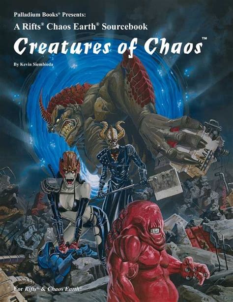 Chaos Earth® Creatures Of Chaos™ Palladium Books Rifts