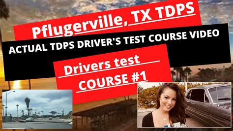Actual Test Route Pflugerville Tx Tdps Drivers Test Route 1