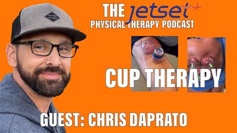 chris daprato on cupping therapy aka myofascial decompression youtube