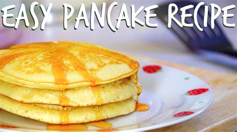 Easy Pancake Recipe 1 12 Cups Of Self Raising Flourbaking Flour Don