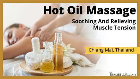 hot oil massage soothing and relieving muscle tension trambellir