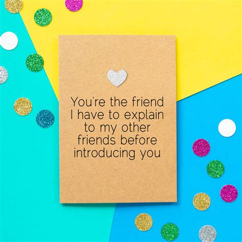 Explain You To My Friends Funny Birthday Card By Bettie Confetti