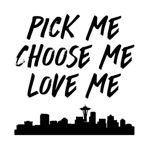 Our moderators have been alerted and will attend to the matter as soon as possible. Pick Me Choose Me Love Me - Greys Anatomy - Phone Case | TeePublic