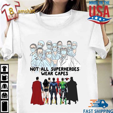 Nurses Not All Superheroes Wear Capes Shirtsweater Hoodie And Long
