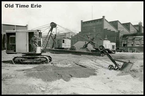 Old Time Erie Erie Foundry And Bucyrus Erie Shovel