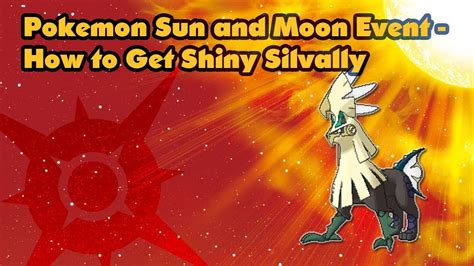 Pokemon Sun And Moon Event How To Get Shiny Silvally Youtube