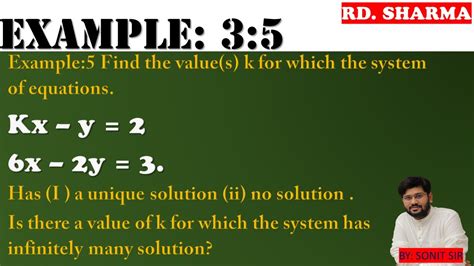 56 Kx Y2 6x 2y3 Find The Value Of K For Which System Of Equation Has Unique Solution No