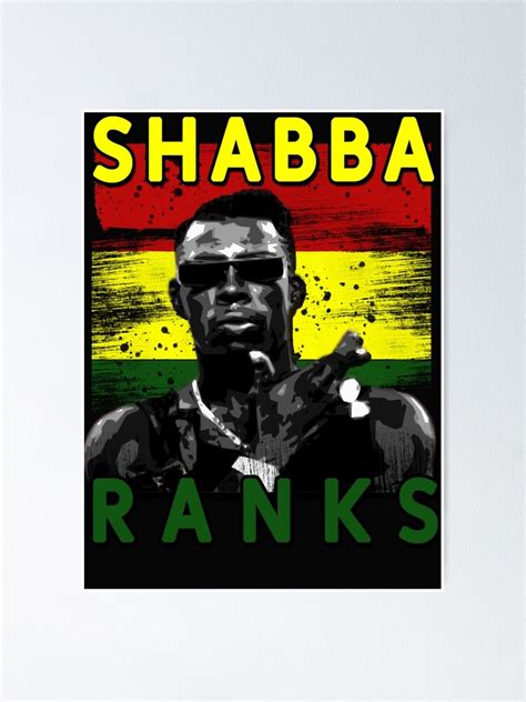 Shabba Ranks Shabba Ranks Shabba Ranks Shabba Ranks Shabba Ranks Poster For Sale By