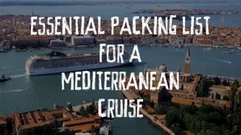 Essential Packing List For A Mediterranean Cruise On Vimeo