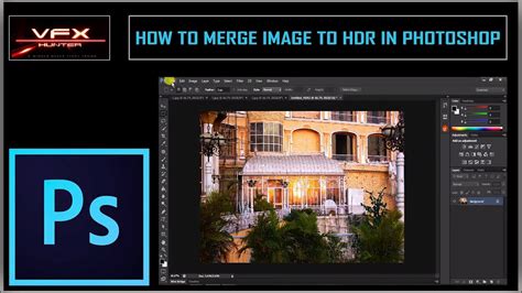 Photoshop How To Merge Image To Hdr In Photoshop Youtube