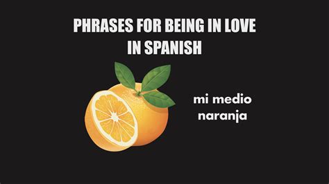 7 Phrases About Love In Spanish Happy Hour Spanish