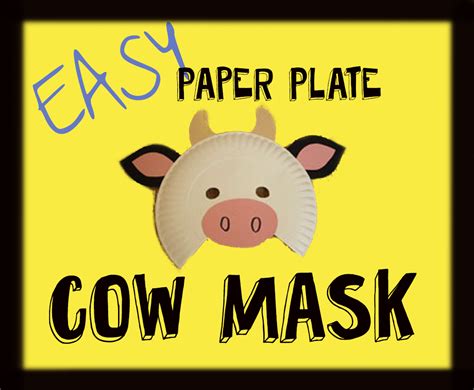 Paper Plate Cow Masks Messymom
