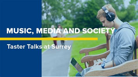 Music Media And Society Taster Lecture University Of Surrey Youtube