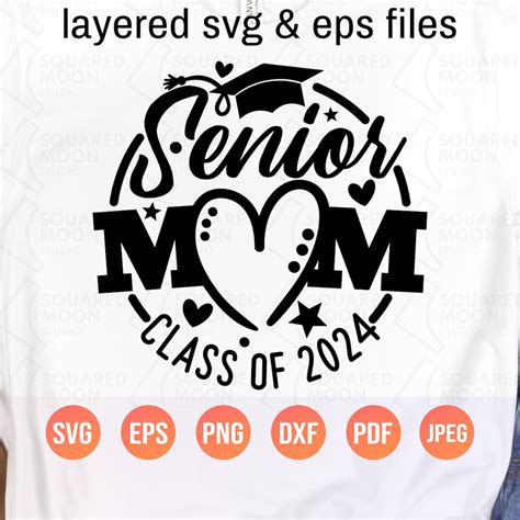 Senior Mom 2024 Svg Graduation Mom Shirt Svg Ts Class Of Etsy