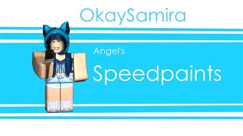 Roblox Speedpaint Okaysamira ~request~ Youtube