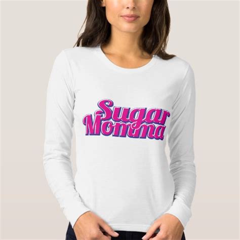 Sugar Momma T Shirt Zazzle