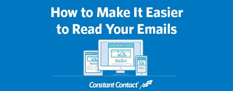 How To Make It Easier To Read Your Emails Constant Contact