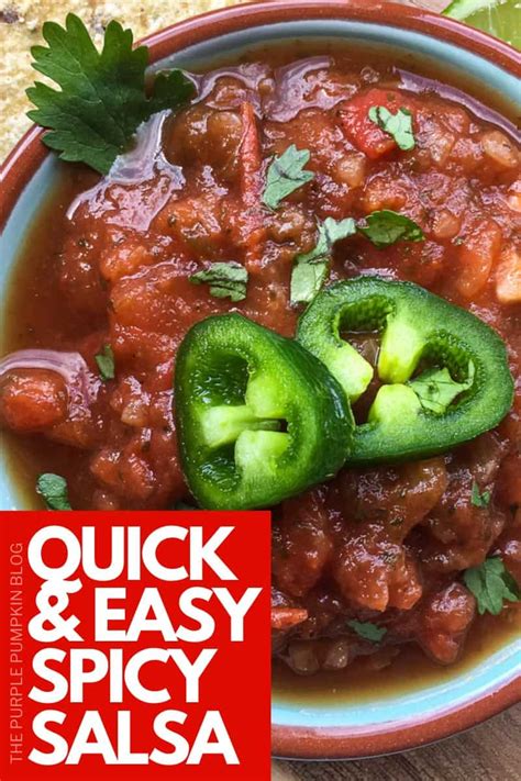 Quick & Easy Spicy Salsa Recipe