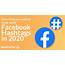 What You Need To Know About Facebook Hashtags In 2020  MavSocial