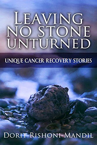 book review leaving no stone unturned cancer story