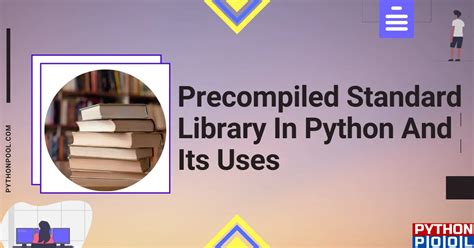 Precompiling Standard Library Python