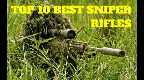 Top 10 Best Sniper Rifles Youtube