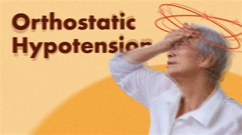 Orthostatic Hypotension In Older Adults Ausmed Lectures