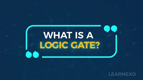 10 What Is A Logic Gate Youtube