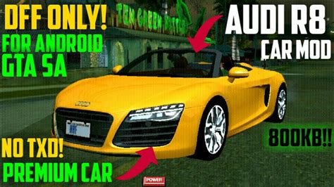 Mobilegta.net is the ultimate gta mobile mod db and provides you more than 1. (DFF ONLY) 2020 AUDI R8 CONVERTIBLE CAR MOD FOR GTA SA ANDROID | GSE | SUPPORT ALL DEVICES - YouTube