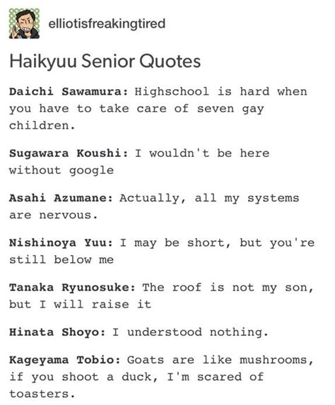 So here are some of my favourite quotes from haikyuu hope you guys. Haikyuu Senior Quotes | Haikyuu!! Amino