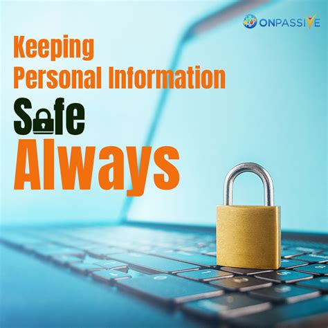 Onpassive Keeping Personal Information Safe Always Onpassive