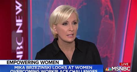 Mika Brzezinski Shares Message For Women Know Your Value