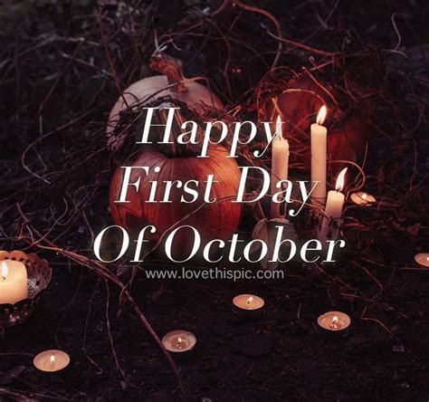 Lit Candles And Pumpkin Happy First Day Of October Quote Pictures